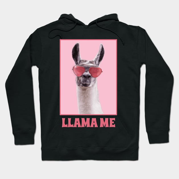 Llama Me Hoodie by DM_Creation